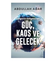 Salgının Gölgesinde Güç, Kaos ve Gelecek