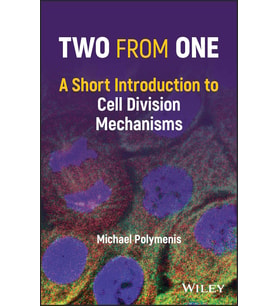 Two From One: A Short Introduction To Cell Division Mechanisms (Krem)