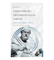 Platon - İnsanın Kendini Yenmesi En Büyük Zaferdir - Platon’un Hayat Değiştiren 7 Öğretis