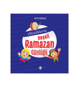 Etkinliklerle Neşeli Ramazan Günlüğü