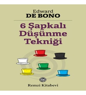 6 Şapkalı Düşünme Tekniği