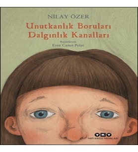 Unutkanlık Boruları Dalgınlık Kanalları