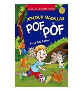 Pofuduk Masallar Pof Pof - Masallarla Karakter Eğitimi (Fleksi Cilt)