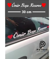 Ömür Boyu Rezerve Kalpli Araç Sticker Otomobil Araba Cam Sticker (Parlak Beyaz)