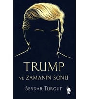 Trump ve Zamanın Sonu