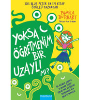 Yoksa Öğretmenim Bir Uzaylı mı?