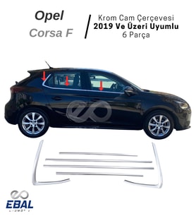Opel Corsa F Krom Cam Çerçevesi 6 parça 2019 ve üzeri P.Çelik