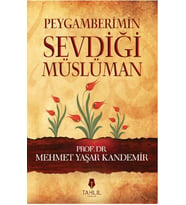 Peygamberimin Sevdiği Müslüman