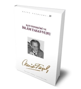 Batı Tefekkürü ve İslam Tasavvufu