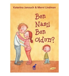 Ben Nasıl Ben Oldum?