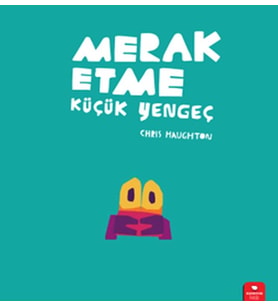 Merak Etme Küçük Yengeç