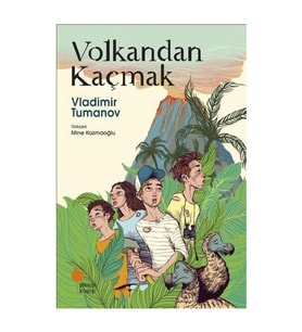 Volkandan Kaçmak Vladimir Tumanov Günışığı Kitaplığı