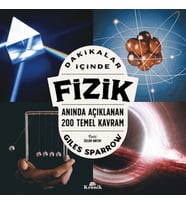 Dakikalar İçinde Fizik - Anında Açıklanan 200 Temel Kavram