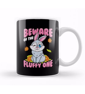 Beware Of The Fluffy One Adorable Bunny Rabbit Kupa Bardak Porselen