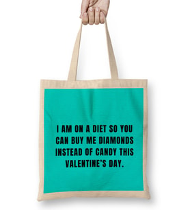 Sarcasm Funny Quote Valentine s Day For Lover Or Boyfriend Girlfriend Bez Çanta Uzun Saplı