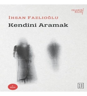 Kendini Aramak