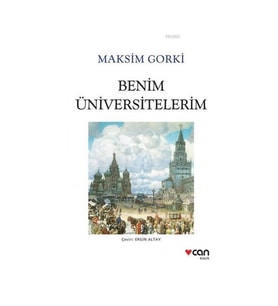 Benim Üniversitelerim Maksim Gorki Can Yayınları