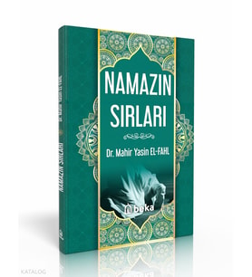 Namazın Sırları Beka Yayınları Mahir Yasin El Fahl