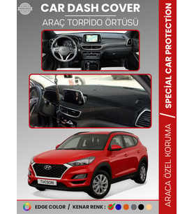 HYUNDAİ TUCSON (2018-2021) Torpido Örtüsü Ön Göğüs Koruma Torpido Koruma Tam Uyum Çatlamayı Önler