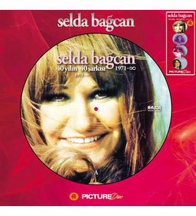Selda Bağcan 40 Yılın Şarkıları 1 - Picture Disk