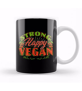 Strong Happy Vegan Vegetarian Based Diet Lifestyle Kupa Bardak Porselen