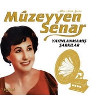 PLAK - MÜZEYYEN SENAR - Yayınlanmamış Şarkılar