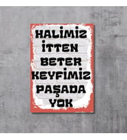 Halimiz Beter Keyfimiz Paşada Yok Tasarımlı Retro Poster