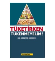 Tüketirken Tükenmeyelim