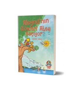 Aleyna'nın Gözleri Ateş Saçıyor