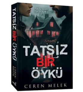 Tatsız Bir Öykü