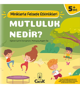 Mutluluk Nedir? - Miniklerle Felsefe Etkinlikleri