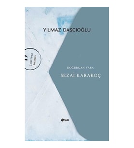 Doğurgan Yara - Sezai Karakoç