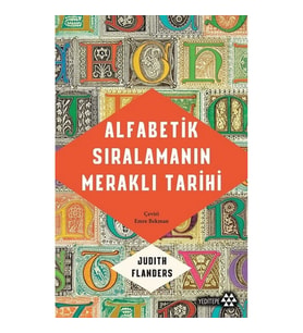 Alfabetik Sıralamanın Meraklı Tarihi