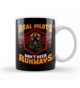 Real Pilots Don't Need Runways Helicopter Pilot Kupa Bardak Porselen
