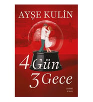4 Gün 3 Gece Ayşe Kulin Everest Yayınları