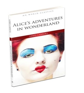 Alice's Adventures In Wonderland - İngilizce Klasik Roman