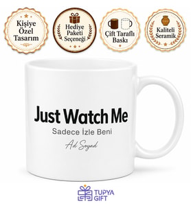 Just Watch Me Yazılı Sadece İzle Beni Motivasyon Kupası Hediye Çay Bardağı