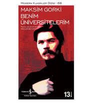 Benim Üniversitelerim - Maksim Gorki