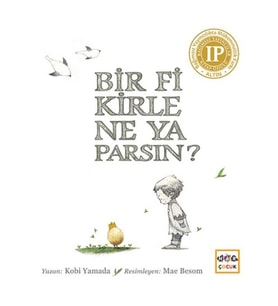 Bir Fikirle Ne Yaparsın?