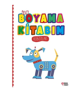 İlk Boyama Kitabım Robotlar