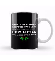 Christmas A Few More Shopping Days Kupa Bardak Porselen