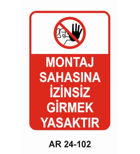 İŞ GÜVENLİĞİ UYARI LEVHASI 1 ADET PVC 21 X 29CM