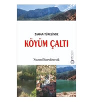 Zaman Tünelinde Köyüm Çaltı