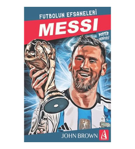 Messi Futbolun Efsaneleri