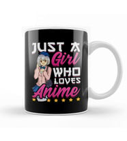 Cute Just A Girl Who Loves Anime Kupa Bardak Porselen