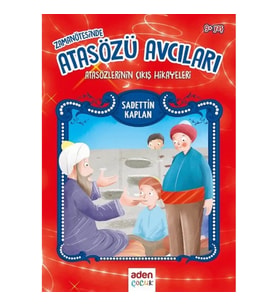 Zaman Ötesinde Atasözü Avcıları