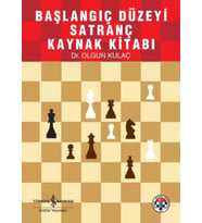 Başlangıç Düzeyi Satranç Ders Kitabı - Olgun Kulaç