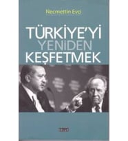 Türkiye'yi Yeniden Keşfetmek