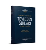 TEVHİDİN SIRLARI  ESRARÜT TEVHİD
