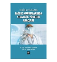 Sağlık Kurumlarında Stratejik Yönetim Araçları
